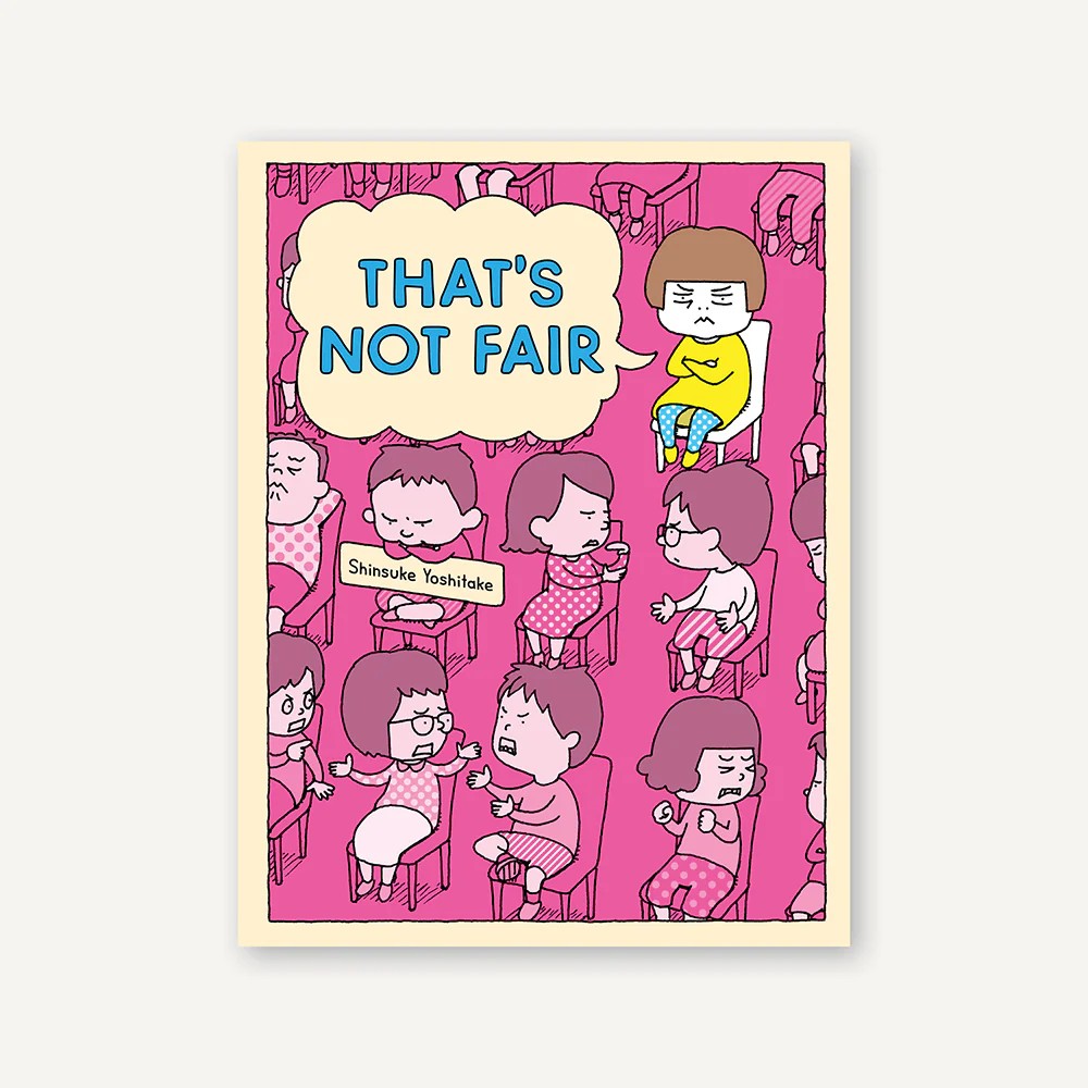 That's Not Fair by Shinsuke Yoshitake