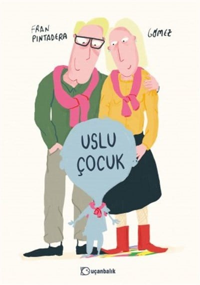 Uslu Çocuk by Fran Pintadera