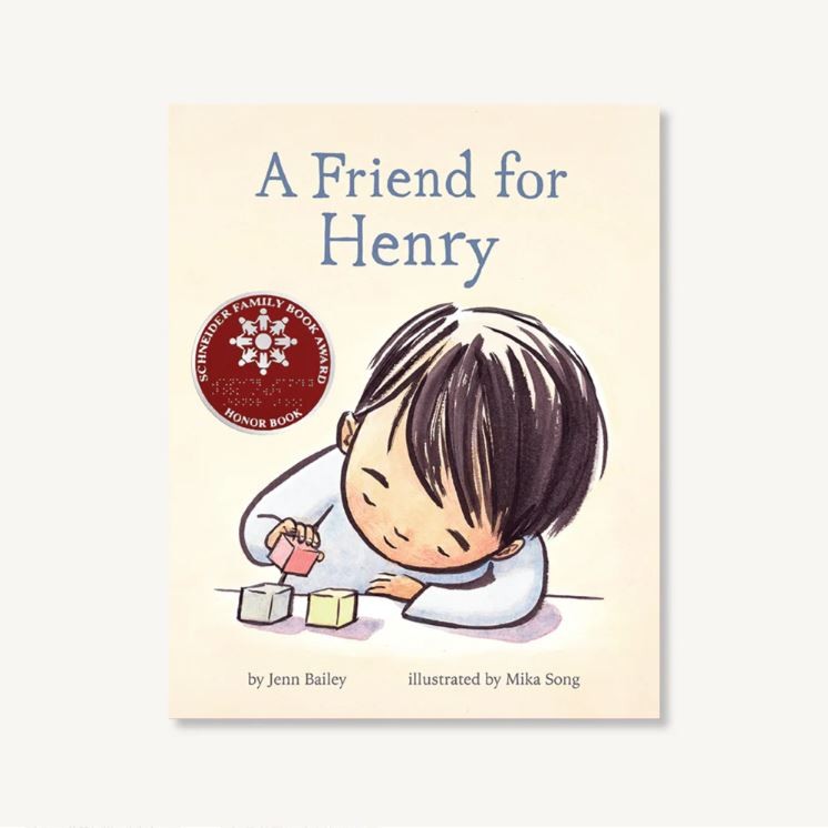 A Friend for Henry by Jenn Bailey