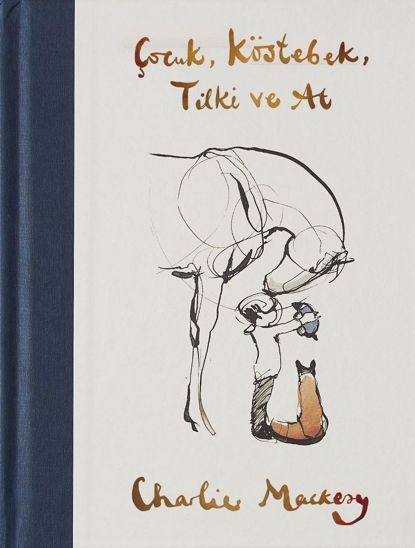 Çocuk, Köstebek, Tilki ve At by Charlie Mackesy