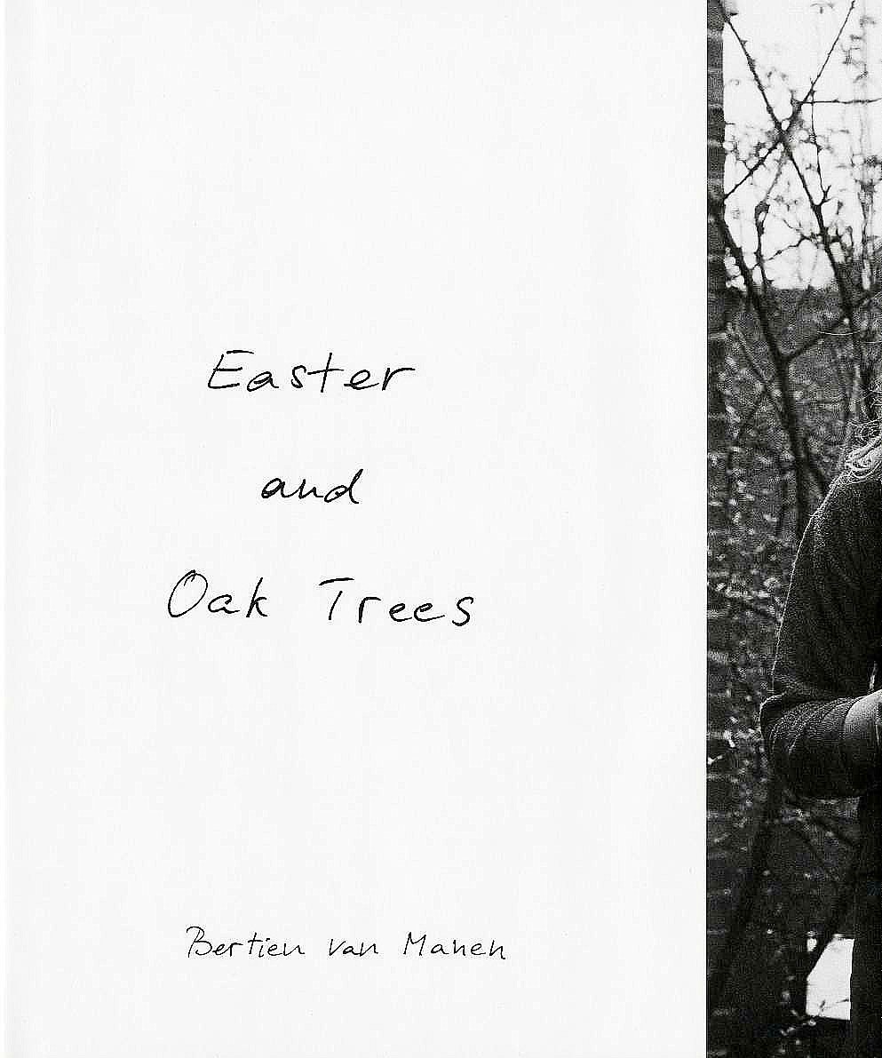 Easter and Oak Trees by Bertien van Manen
