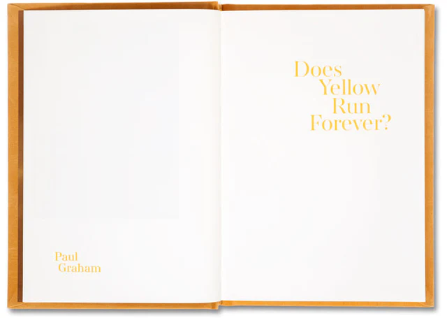 Does Yellow Run Forever? by  Paul Graham
