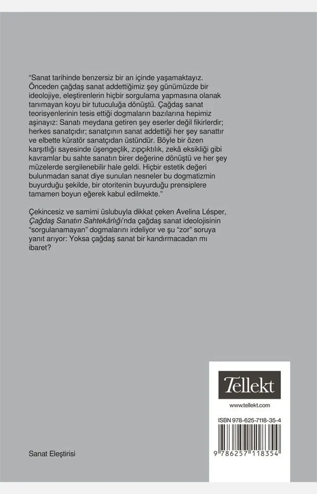 Çağdaş Sanatın Sahtekârlığı by Avelina Lésper