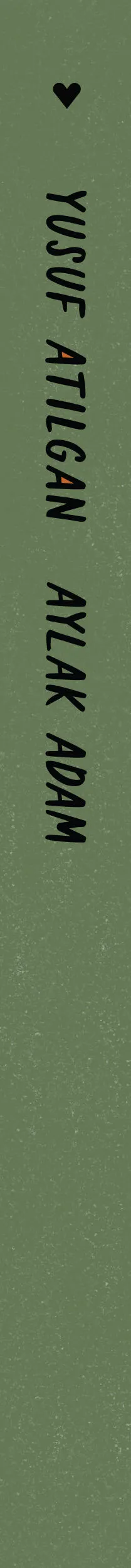 Aylak Adam by Yusuf Atılgan