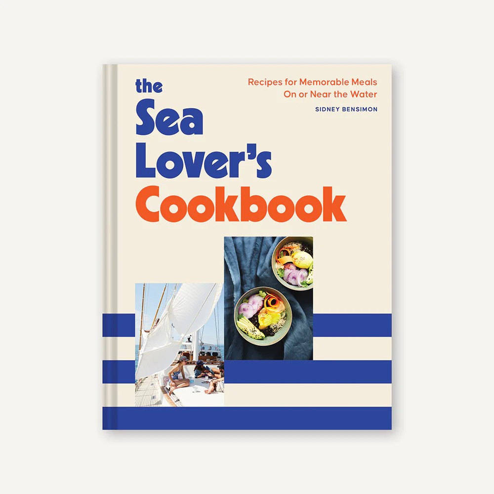 Sea Lovers Cookbook by Sidney Bensimon
