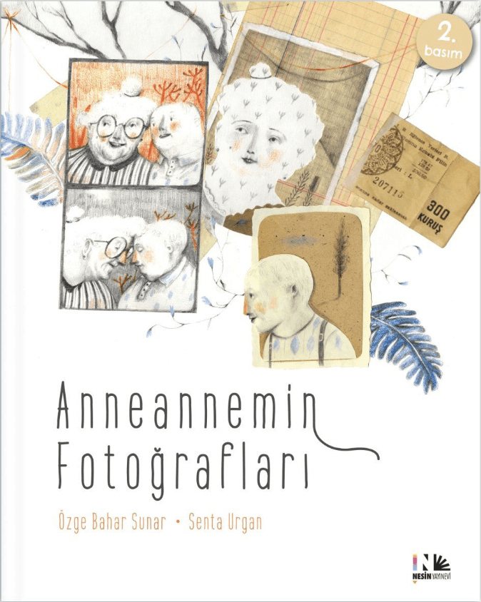 Anneannemin Fotoğrafları by Özge Bahar Sunar & Senta Urgan