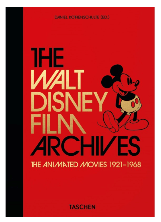 The Walt Disney Film Archives by Daniel Kothenschulte