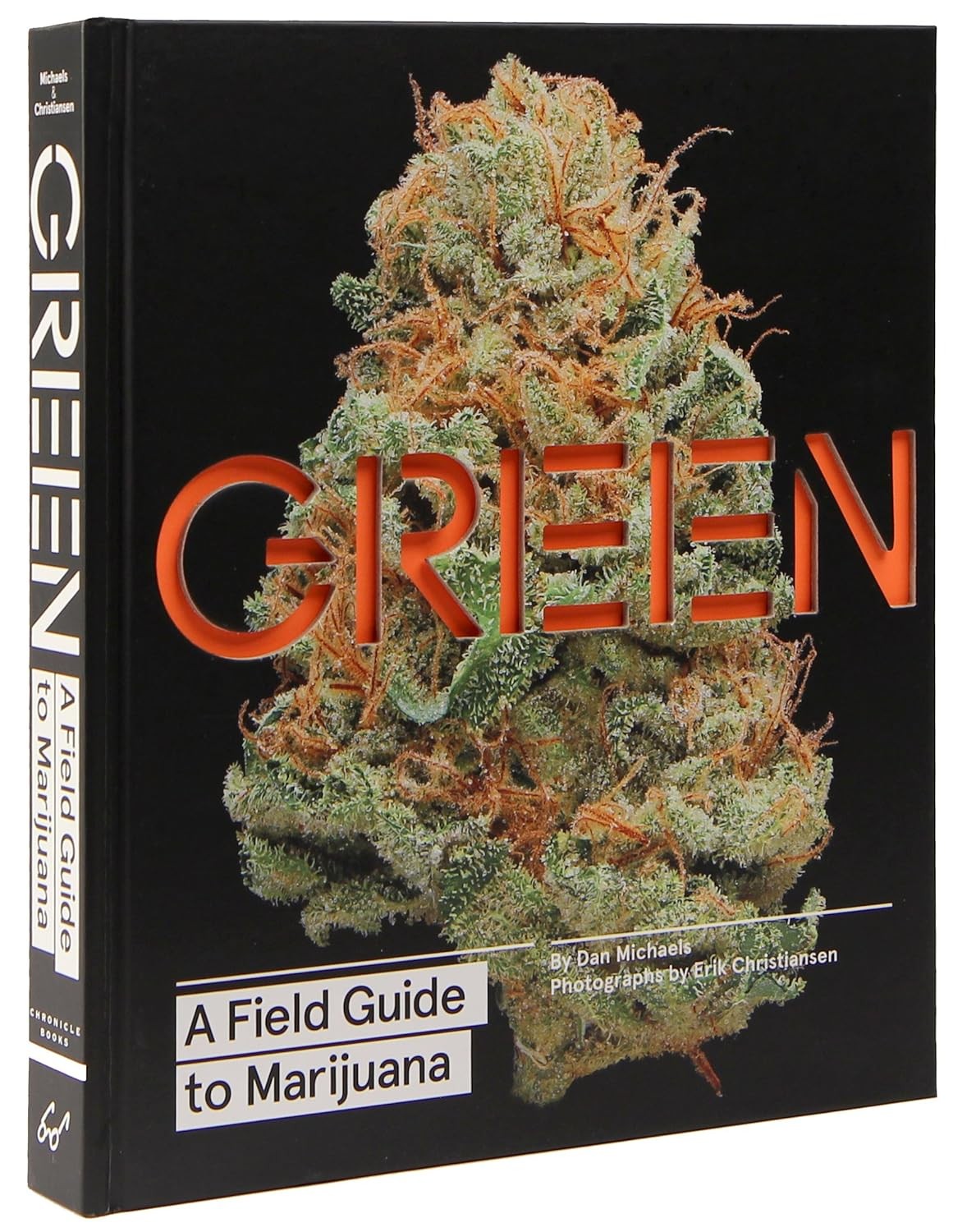 Green: a Field Guide to Marijuana