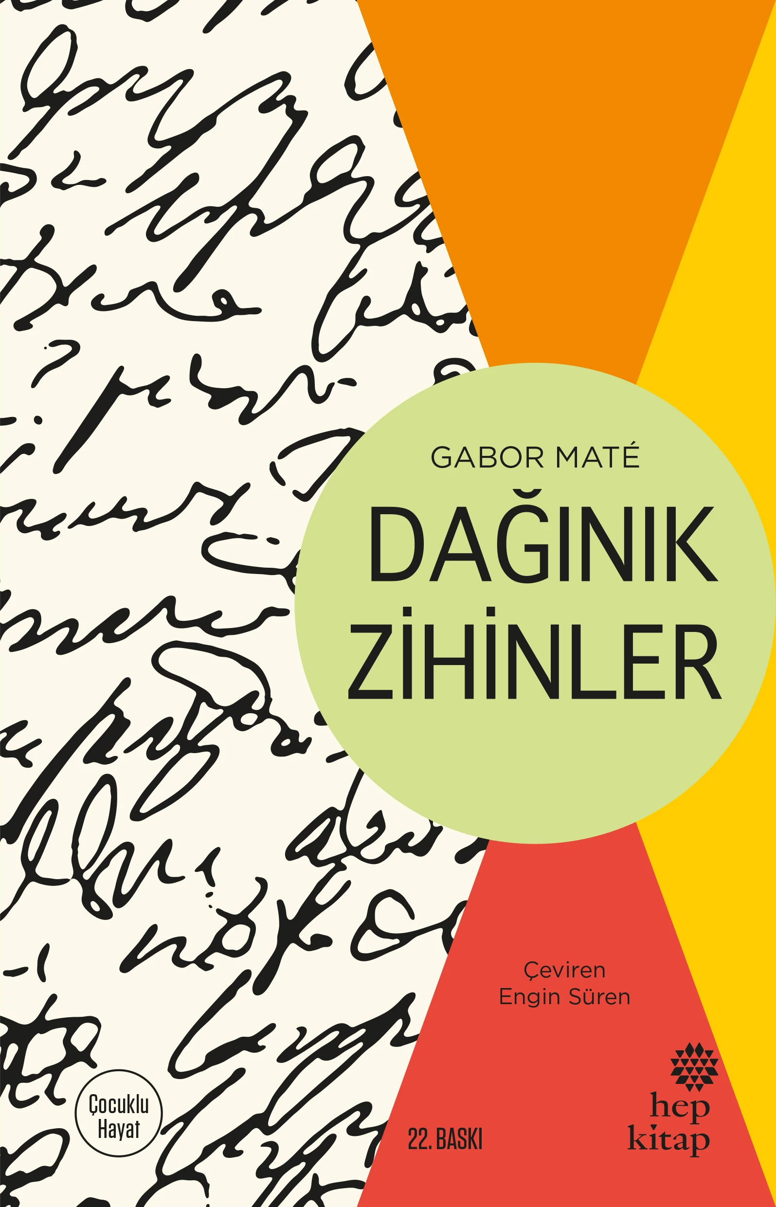 Dağınık Zihinler by Gabor Maté
