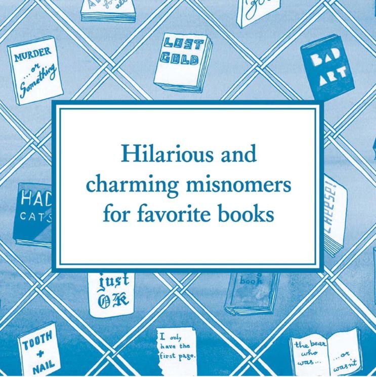 A Library of Misremembered Books by Marina Luz