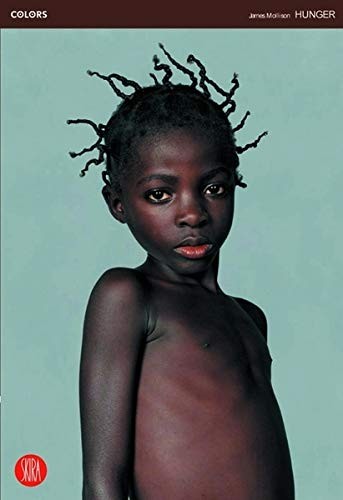 Hunger: In association with Colors Magazine by Amy Flanagan