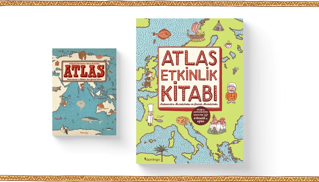 Atlas Etkinlik Kitabı by Aleksandra Mizielinska & Daniel Mizielinski