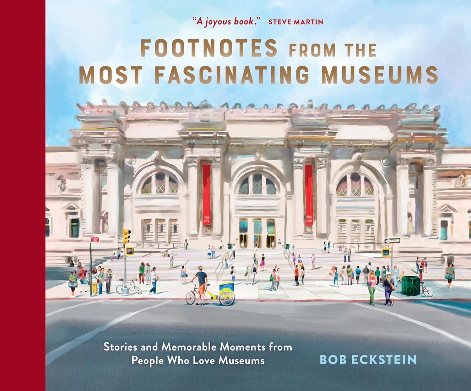 Footnotes from the Most Fascinating Museums by Bob Eckstein