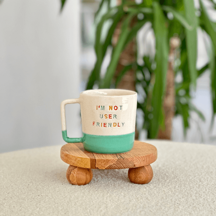 I’m not User Friendly by Paper Ceramic