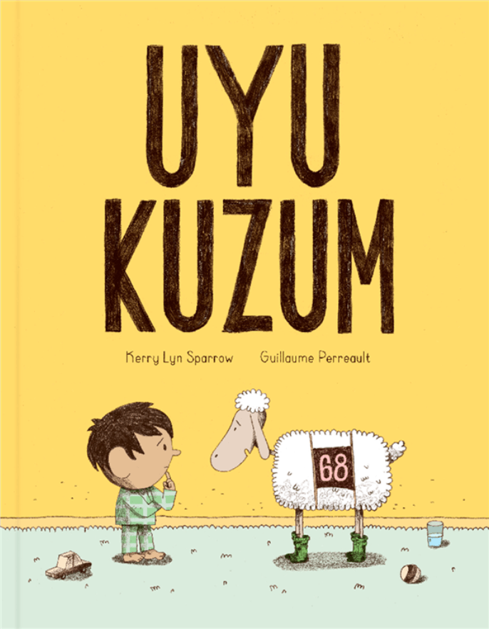 Uyu Kuzum by Kerry Lyn Sparrow & Guillaume Perreault