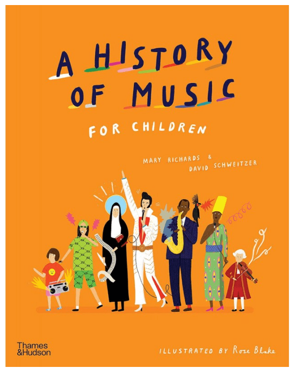 A History of Music For Children by Mary Richards &  David Schweitzer