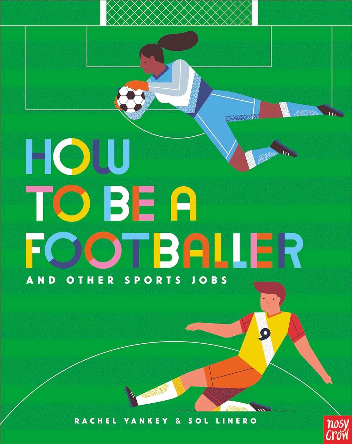 How To Be a Footballer By Rachel Yankey & Sol Linero