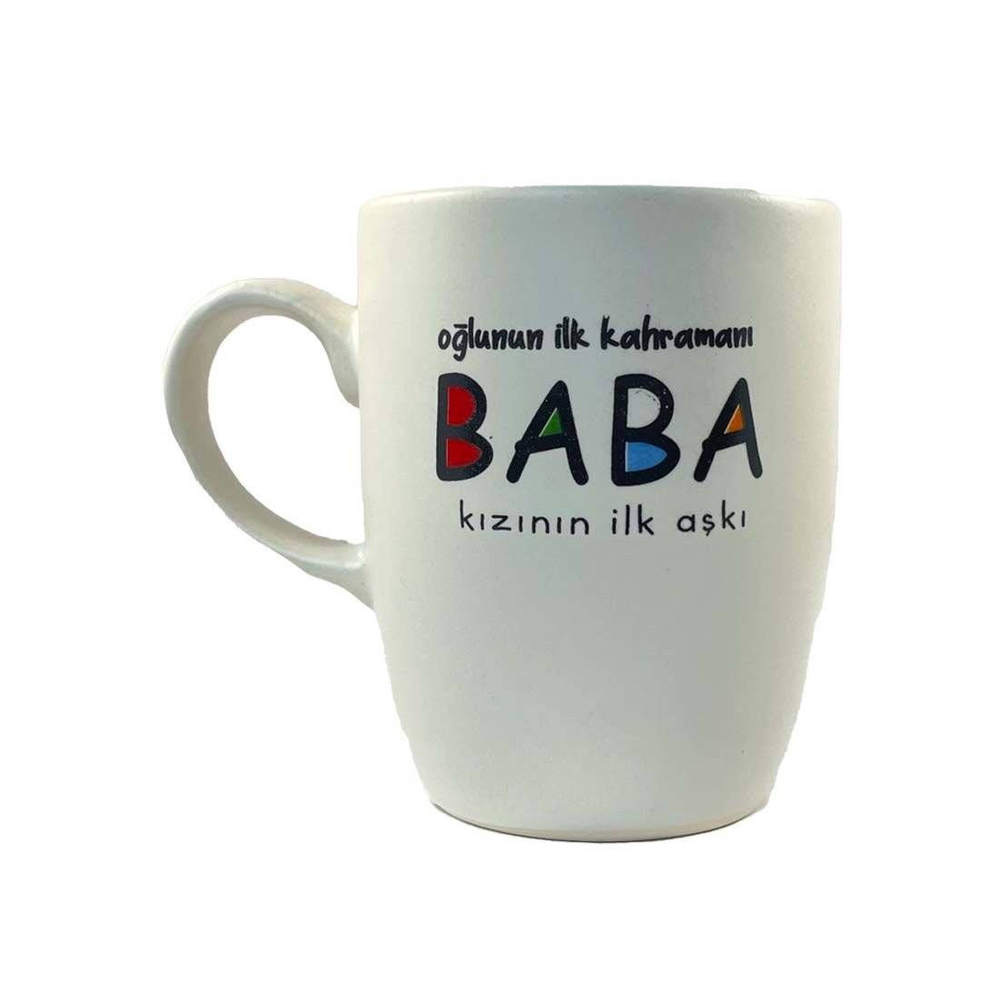 Oğlunun İlk Kahramanı Kızının İlk Aşkı Baba Kupa Bardak