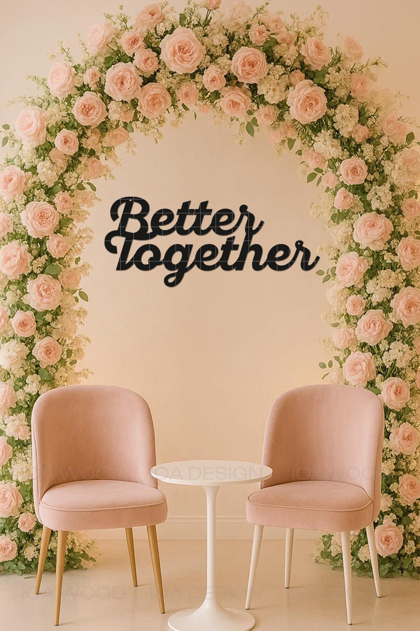 Better Together - Ahşap Dekoratif Duvar Yazısı - Söz / Nişan / Nikah / Düğün Organizasyon