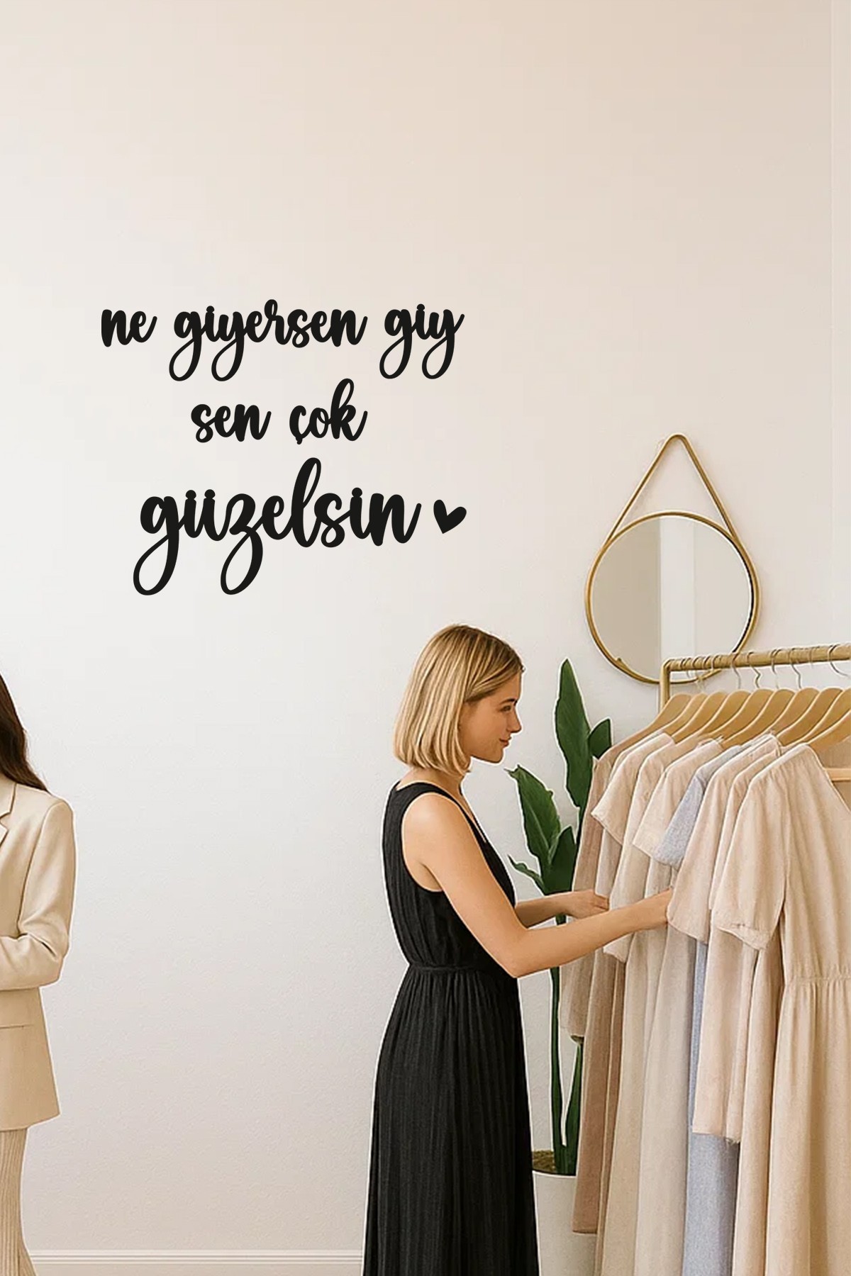 Ahşap Dekoratif Duvar Yazısı BUTİK - Ne Giyersen Giy Sen Çok Güzelsin