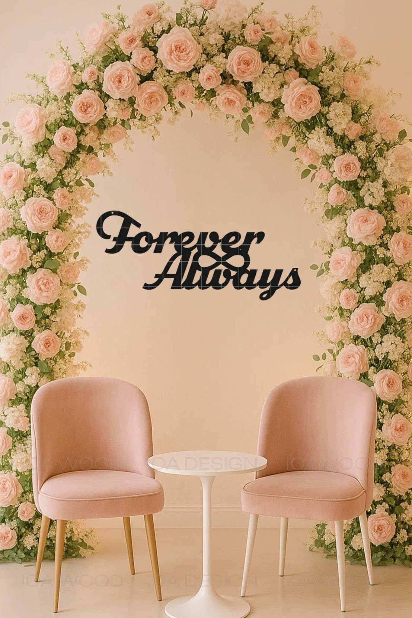 Forever and Always - Ahşap Dekoratif Duvar Yazısı - Söz / Nişan / Nikah / Düğün Organizasyon