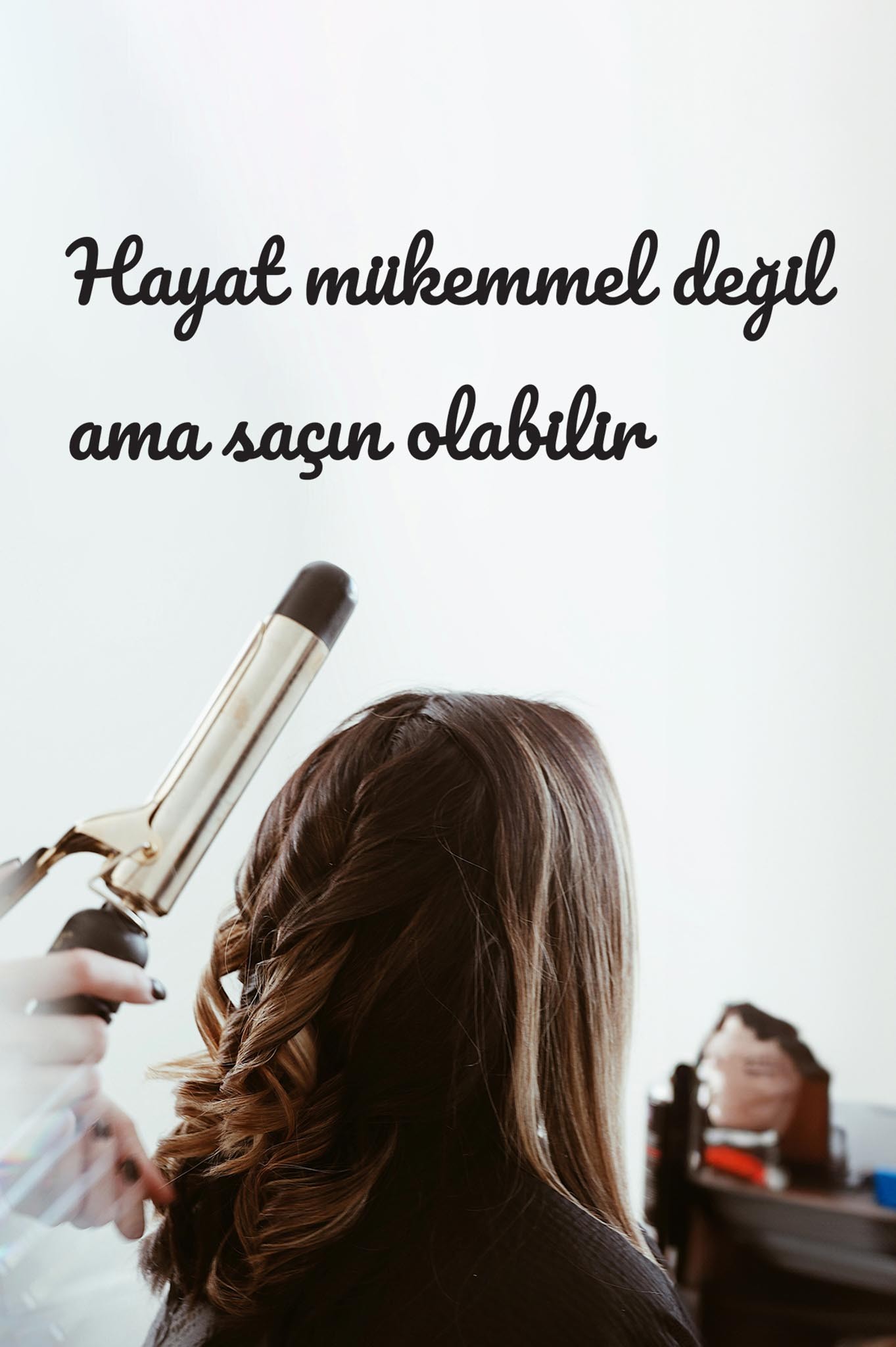 Ahşap Dekoratif Duvar Yazısı Kuaför/Nailart - Hayat Mükemmel Değil Ama Saçın...