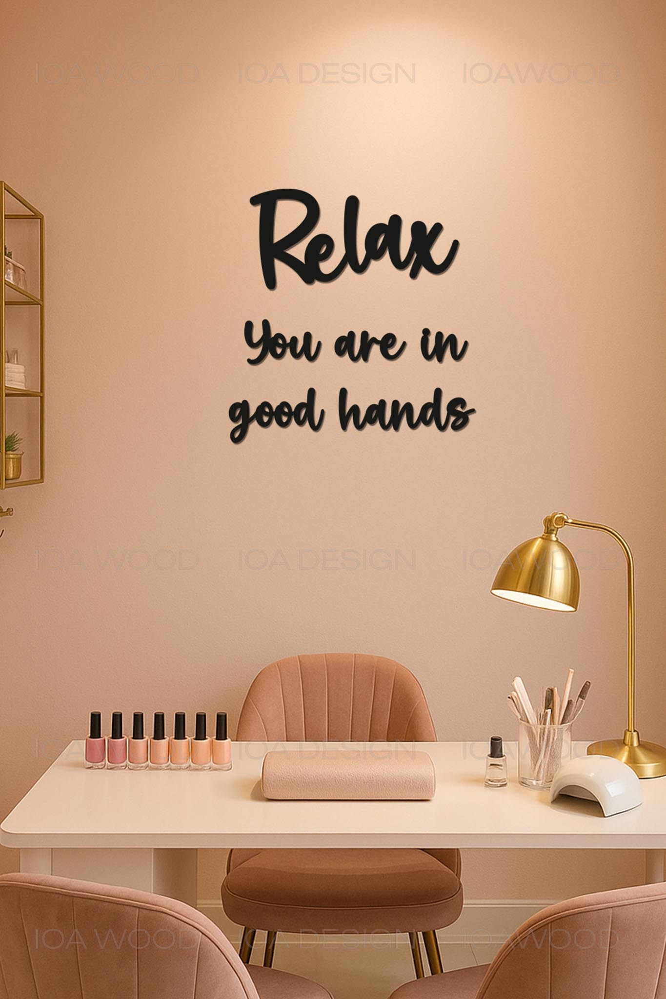 Relax You're in Good Hands - Ahşap Dekoratif Duvar Yazısı - Kuaför / Nail Art / Güzellik Merkezi