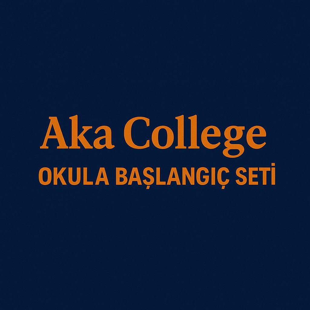 AKA COLLEGE OKULA BAŞLANGIÇ SETİ