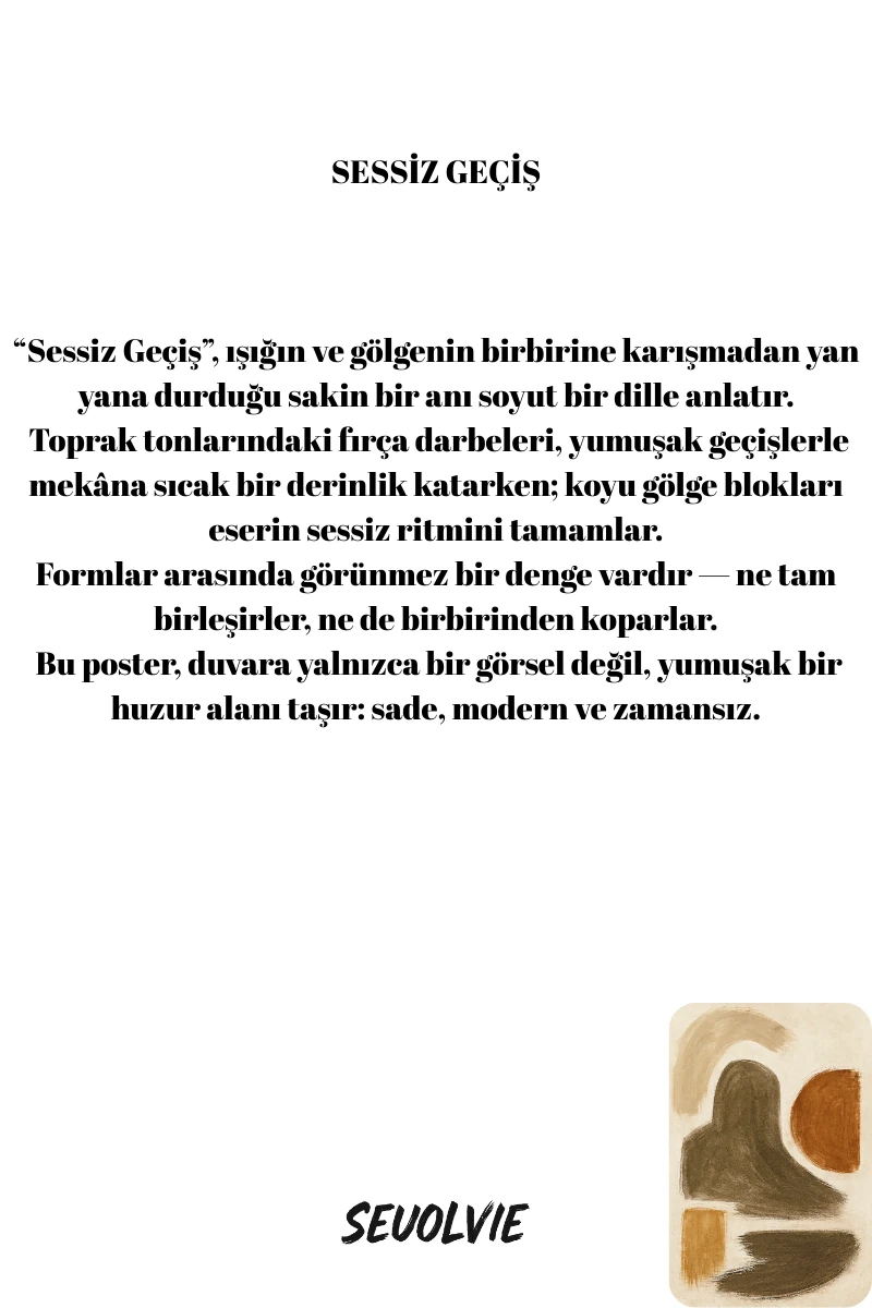 Soyut Koleksiyonu - Sessiz Geçiş - Art Print - Poster