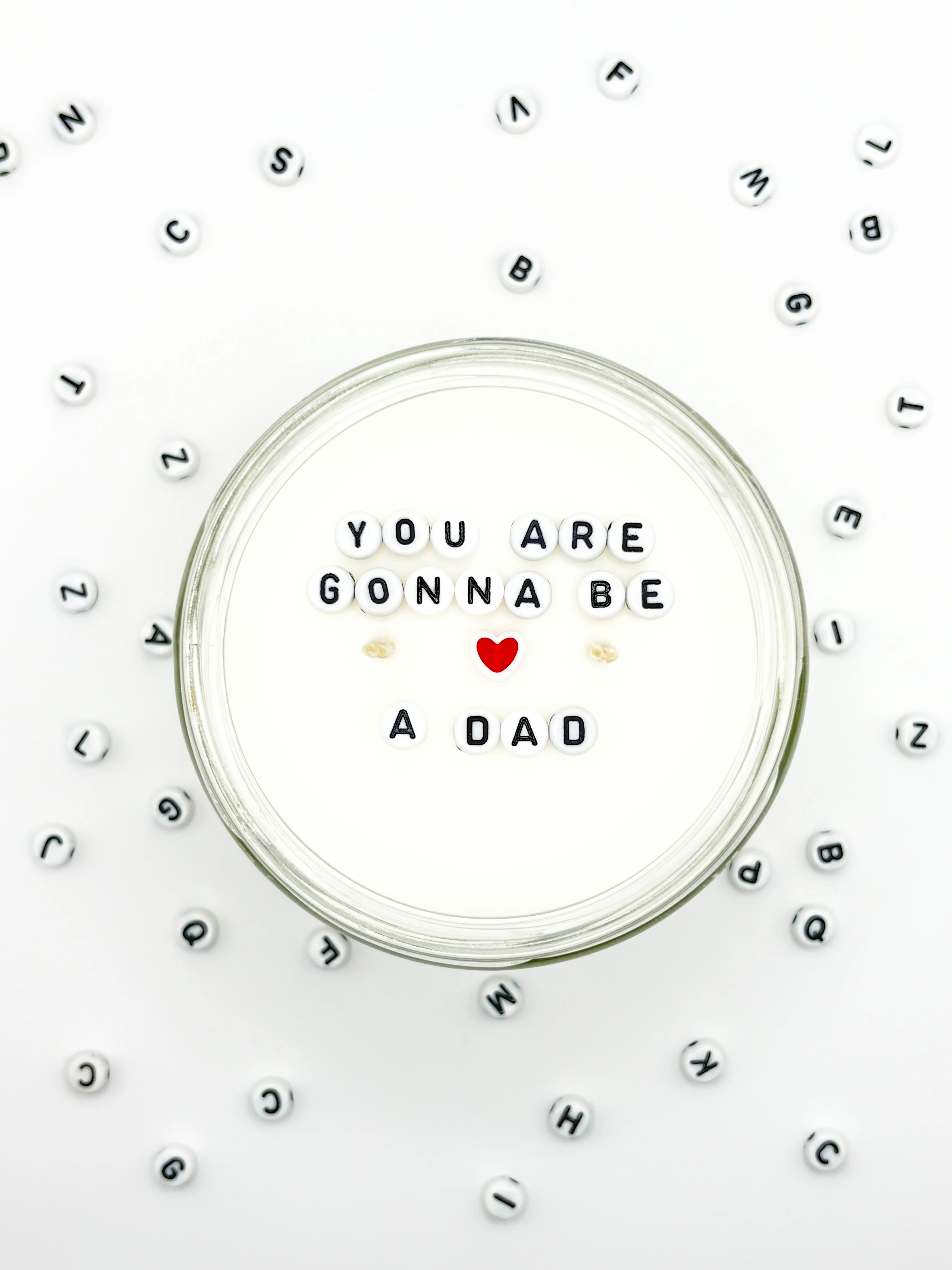 YOU ARE GONNA BE A DAD