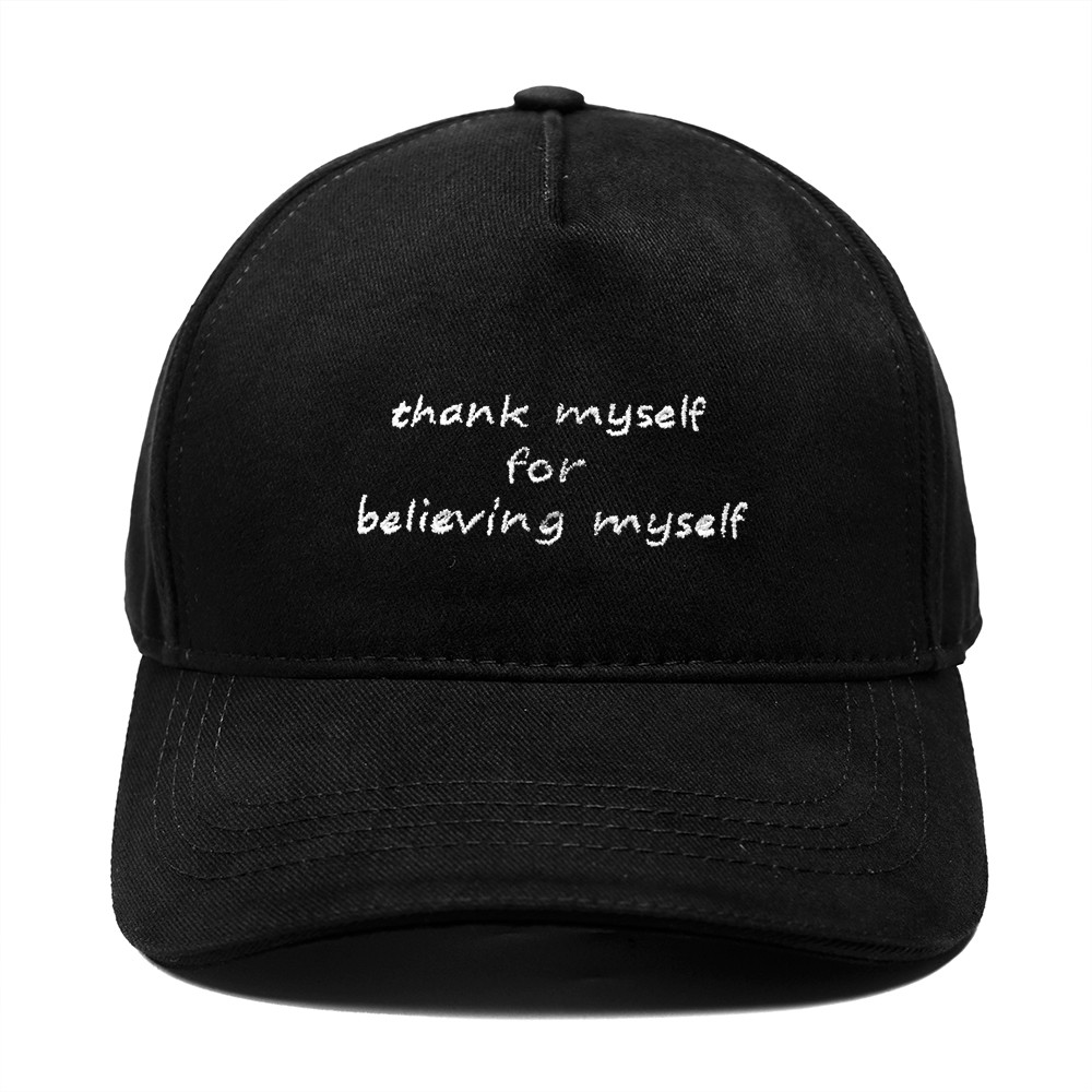 Thank myself for believing myself Yüksek Profil Şapka - Siyah