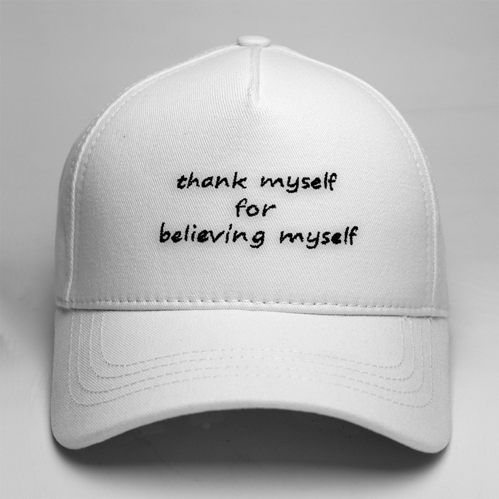 Thank myself for believing myself Yüksek Profil Şapka - Beyaz