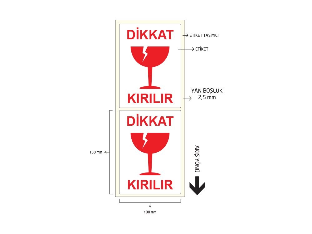 'Dikkat Kırılır'' Etiketi 100x150 mm 250'lik 6 Rulo