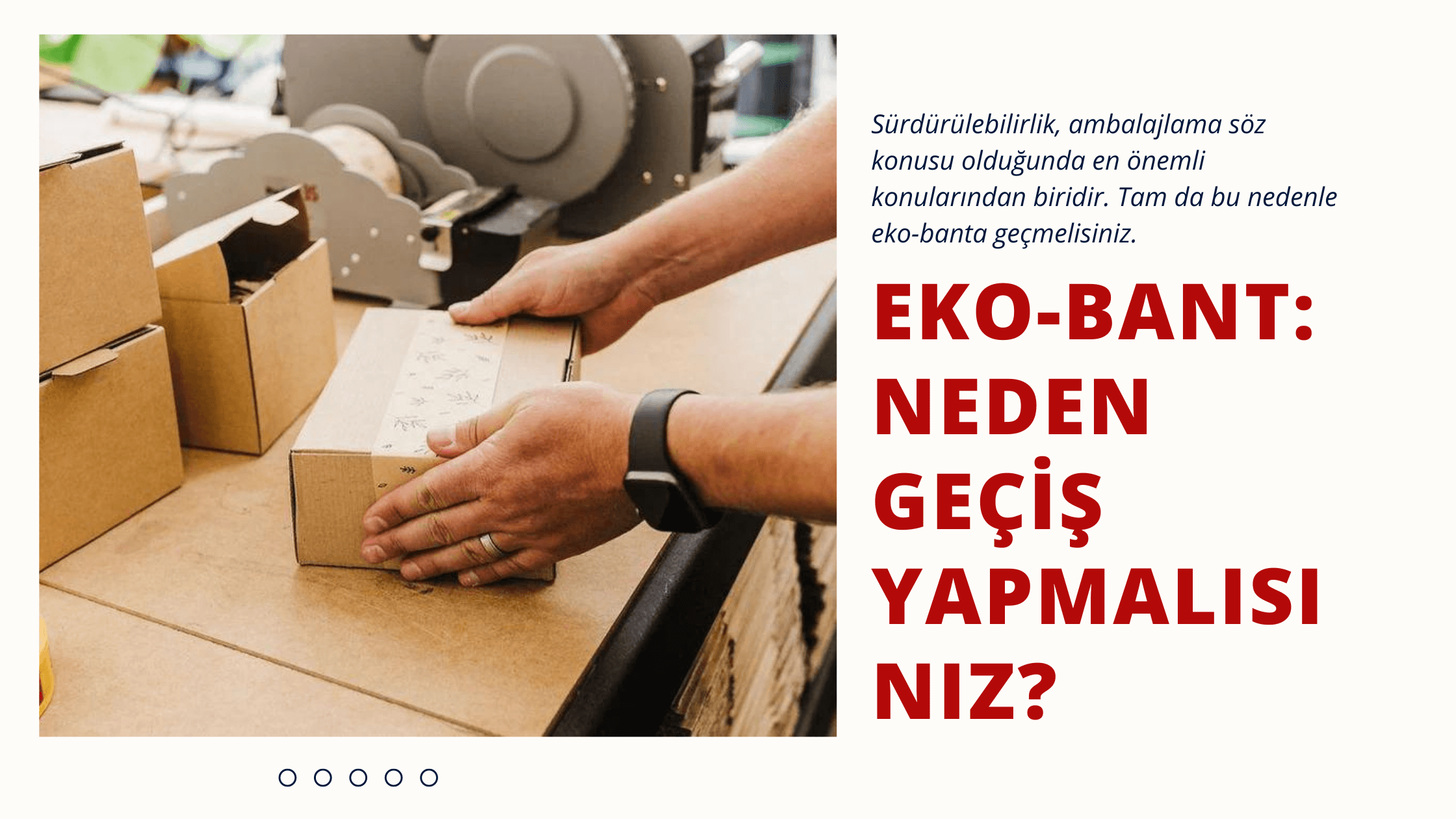 Eko-bant: Neden Geçiş Yapmalısınız?