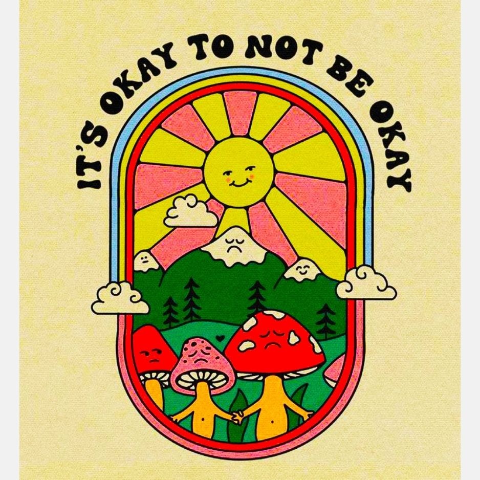 It's Ok Not to be OK