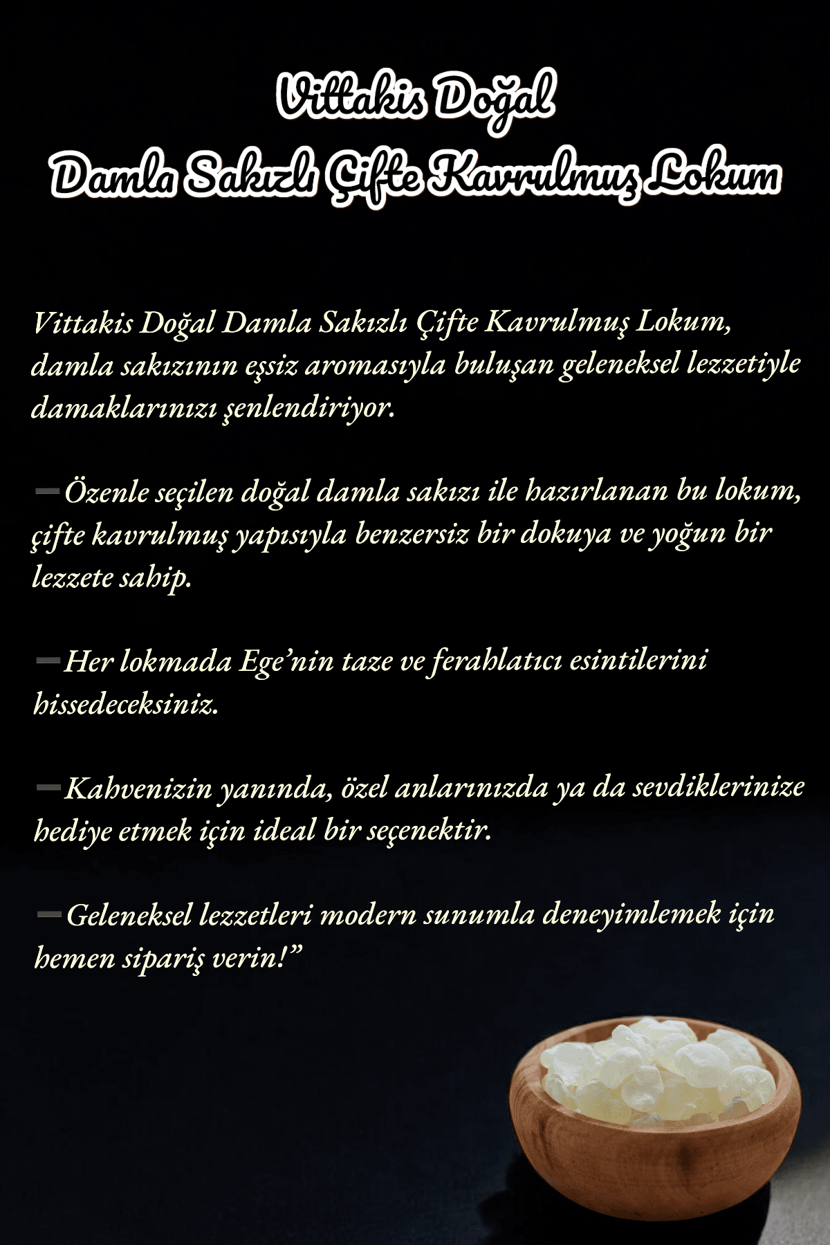 Doğal Damla Sakızlı Lokum Çifte Kavrulmuş Lokum 75 gr.