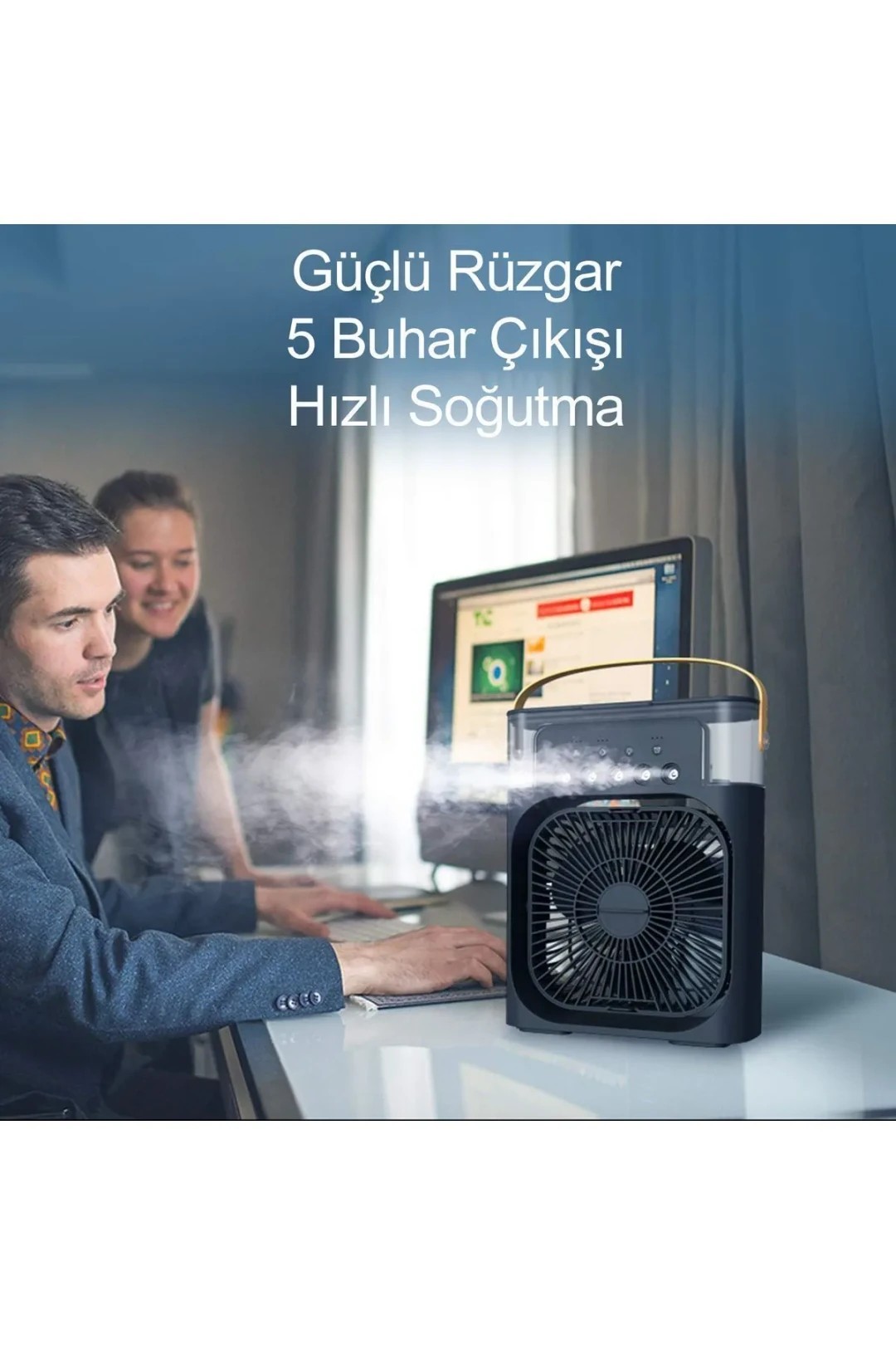 Buhar Üflemeli Masaüstü Fan