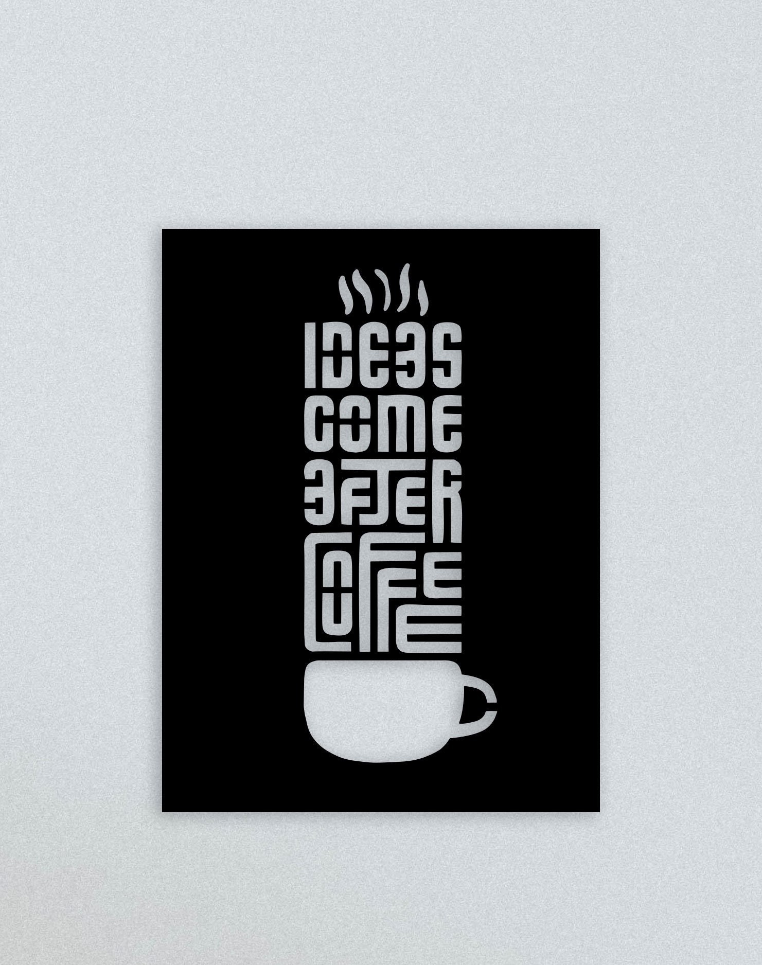 Ideas Come After Coffee Metal Duvar Tablosu