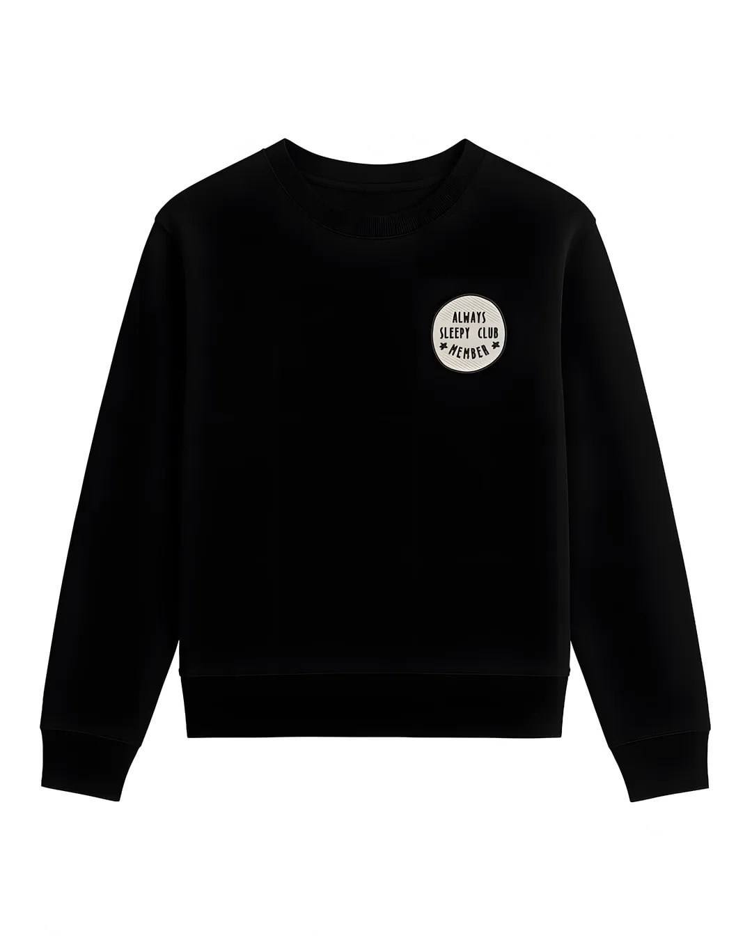 Always Sleepy - Siyah Sweatshirt