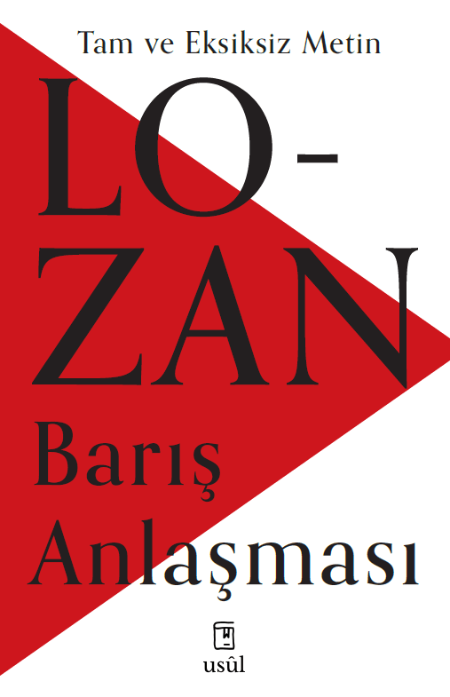Lozan Barış Anlaşması (Tam ve Eksiksiz Metin)