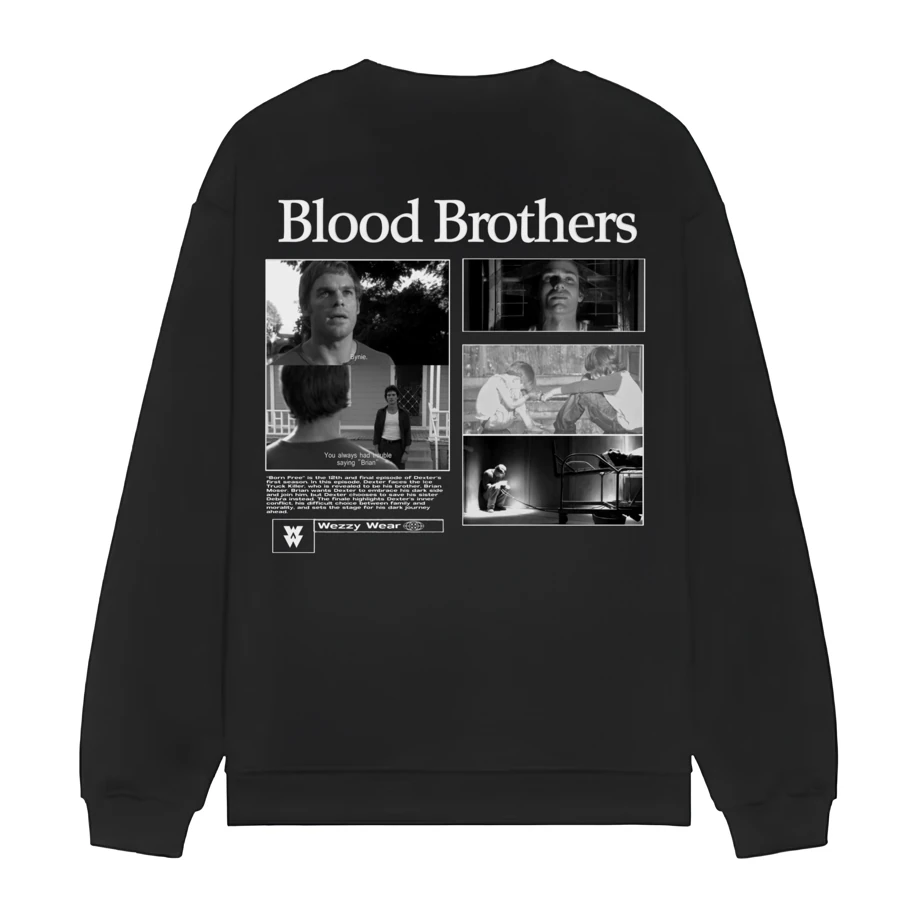 Blood Brothers Sweatshirt