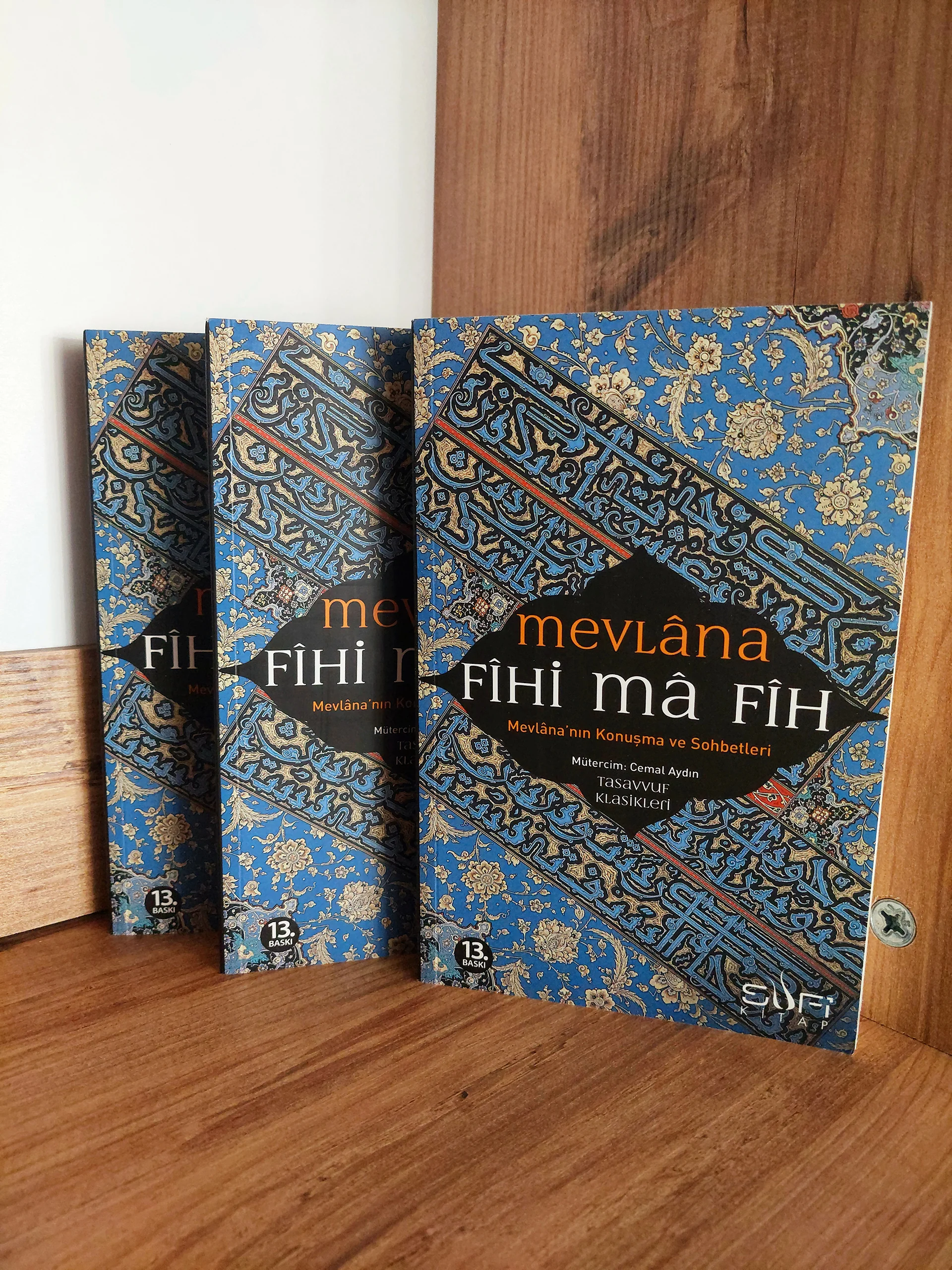 Fihi Ma Fih Mevlana’nın Konuşma ve Sohbetleri 