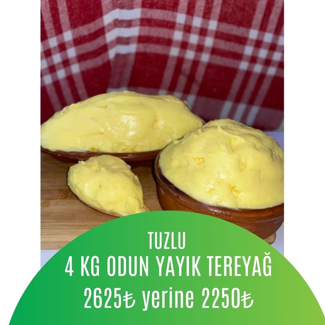 3 KG ODUN YAYIK TEREYAĞI(TUZLU) ALANA 1 KG TEREYAĞI BEDAVA