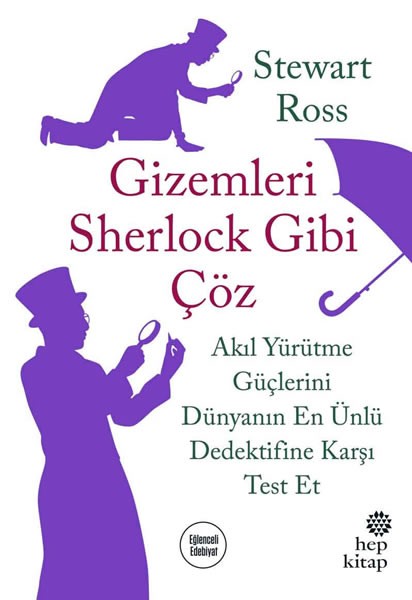 GİZEMLERİ SHERLOCK GİBİ ÇÖZ: AKIL YÜRÜTME GÜÇLERİN