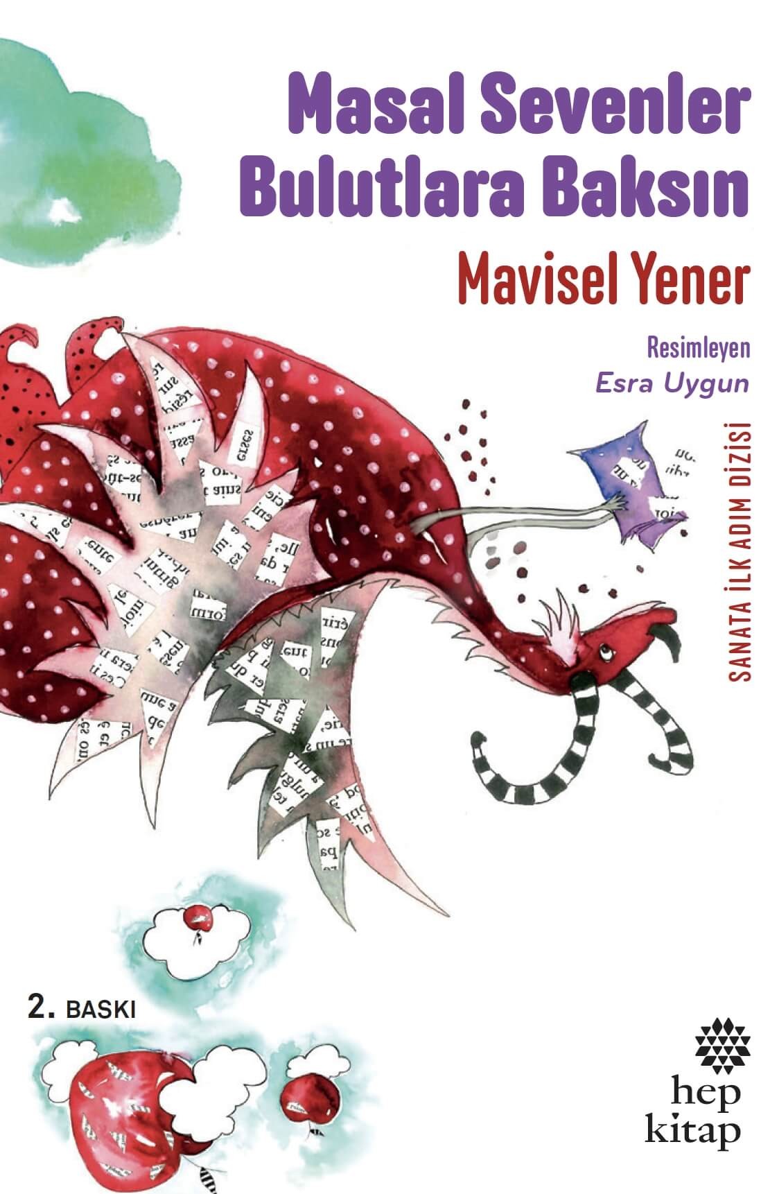 MASAL SEVENLER BULUTLARA BAKSIN