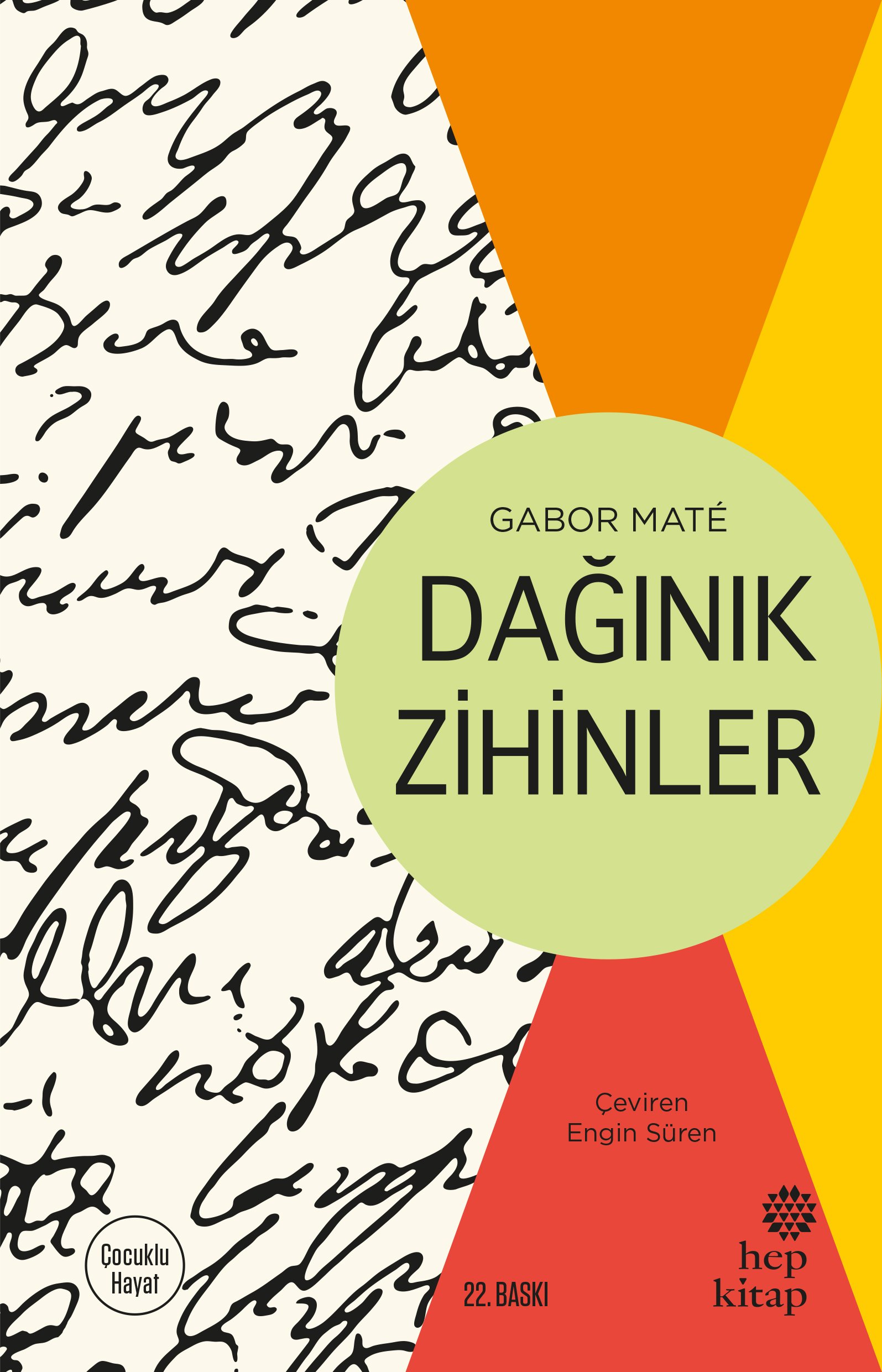 DAĞINIK ZİHİNLER