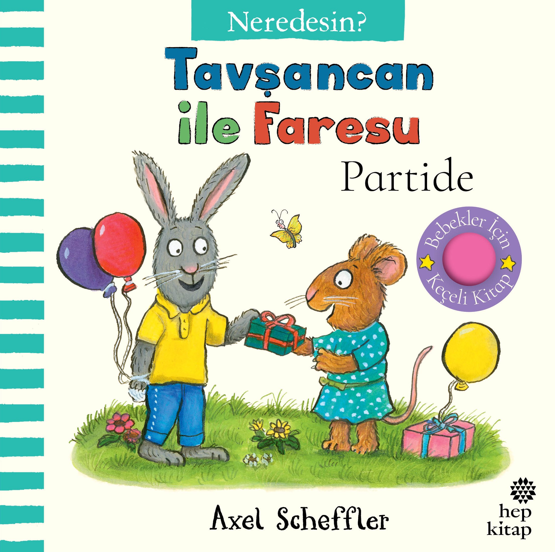 TAVŞANCAN İLE FARESU PARTİDE - NEREDESİN?