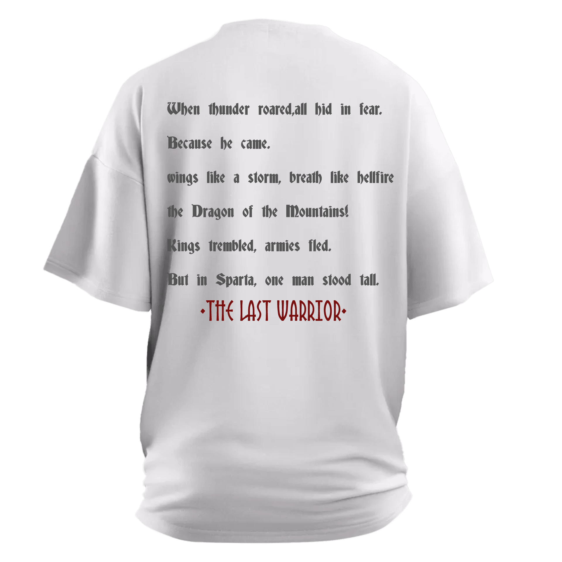 The Last  Warrior Ön ve Arka Baskılı(Unisex Tişört)