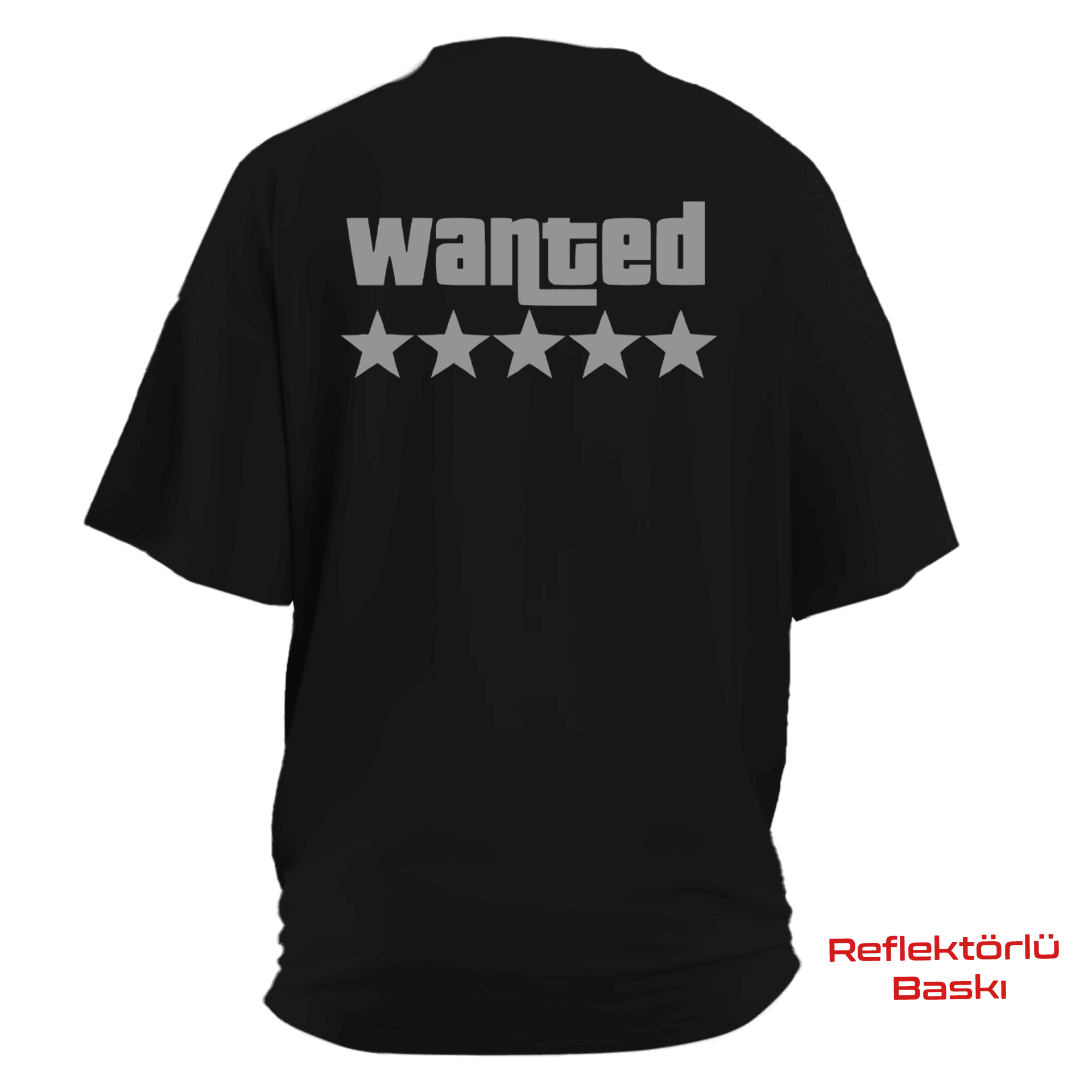 Wanted    Ön Baskılı ve Arka REFLEKTÖR BASKILI Moto  Series(Unisex Tişört )