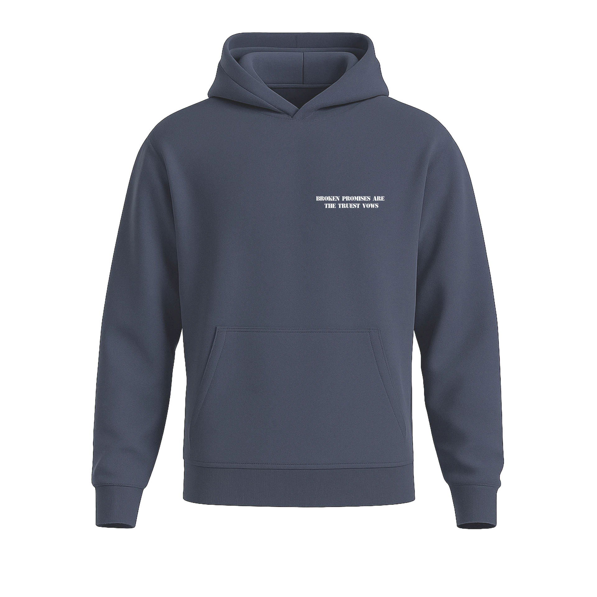  Broken Promıses Are The Truest Vows Military Series (Unisex Kapüşonlu)